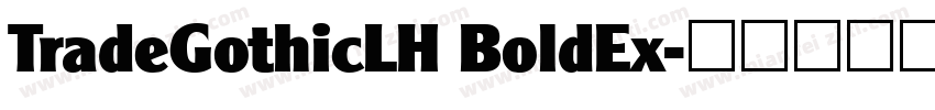 TradeGothicLH BoldEx字体转换